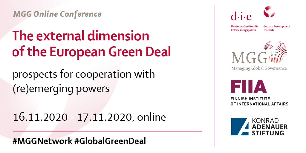 Banner: The External Dimension of the European Green Deal – Prospects for Cooperation with (Re)Emerging Powers, MGG Online Conference, 16-17 November 2020