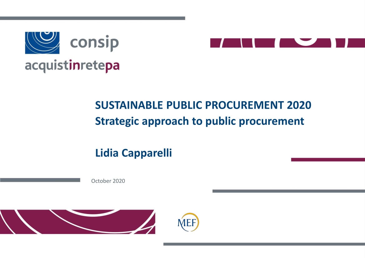 Presentation: Sustainable public procurement 2020: Strategic approach to public procurement - Lidia Capparelli, Project Leader Procure2Innovate, Consip