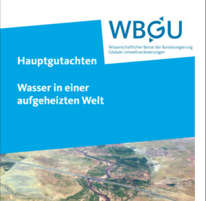 Cover: WBGU-Hauptgutachten „Wasser in einer aufgeheizten Welt“